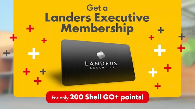 Landers Executive Membership redemption offer for 200 Shell GO+ points.