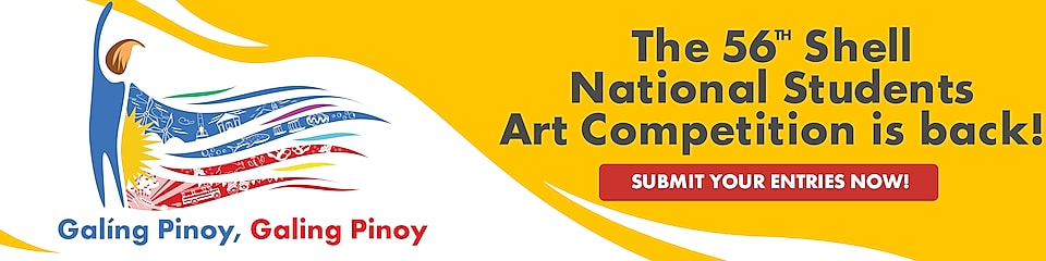 The 56th Shell National Students Art Competition is back! This year's theme is Galing Pinoy, Galing Pinoy. Submit your entries now!